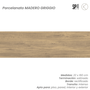 Porcelanatos simil madera satinado 22x160 cm MADERO GRIGGIO maderas